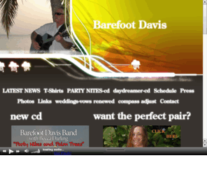 barefootdavis.net: Barefoot Davis - LATEST NEWS
Barefoot Davis