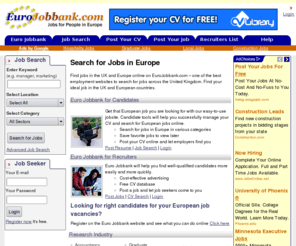 eurojobbank.com: Euro Job Bank  Search for Jobs in Europe - Find European Jobs with eurojobbank.com
Euro Job Bank is an independent job board to search for employment, careers, 
and jobs in Europe. Find your dream career in Europe with eurojobbank.com