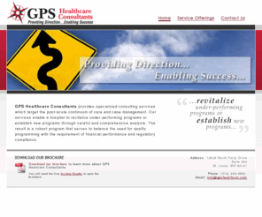 gpshealthcon.com: GPS Healthcare Consultants
GPS Healthcare Consultants... Providing Direction... Enabling Success...