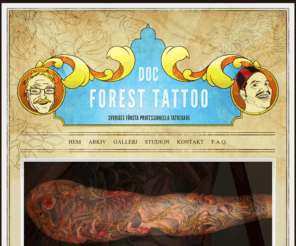 docforest.com: Doc Forest Tattoo
Doc Forest Tattoo ligger på Blommensbergsvägen i Aspudden, ett stenkast från Örnsbergs T-banestation. Åldersgränsen är 18 år. Målsmans medgivande gäller ej. För tidsbokning eller prisfrågor besök oss i studion.