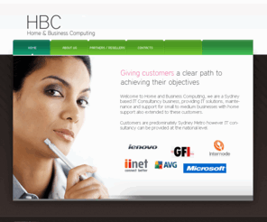 hbc.net.au: Home and Business Computing
Welcome to Home and Business Computing, we are a Sydney based IT Consultancy business, providing IT solutions, maintenance and support for small to medium businesses with home support also extended to these customers