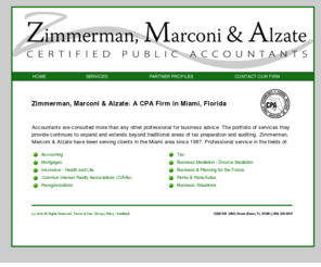 zma-cpa.com: Zimmerman, Marconi & Alzate: Certified Public Accountants
Zimmerman, Marconi & Alzate: Accounting and Financial Consulting Services for the Miami Area.