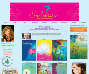 soulcializing.com: Soulebrate Greeting Cards,Greeting Cards,Tara Walsch,inspirational greetings,New Age Retailer,e-cards
Soulebrate by Tara Walsch creates inspirational greeting cards that carry fresh, authentic avenues of expression, helping others to connect. New Age Retailer, Award Finalist.