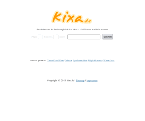 kixa.de: kixa.de Produktsuche & Preisvergleich
Produktsuche und Preisvergleich bei kixa.de