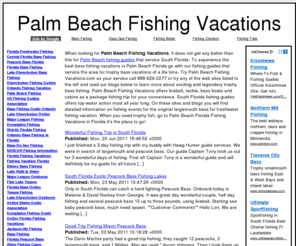 palmbeachfishingvacations.com: Palm Beach Fishing Vacations
Palm Beach fishing vacations in Florida servicing, Ft Lauderdale and Palm Beach for a fishing experience were we provide fishing reports, blogs, livebait, tackle, hotels, motels and cabins with related information from fishing guides.