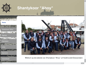 shantykoor-ahoy.com: Home
Koor - Shantykoor "Ahoy"
Zeemanskoor
Shanty
Zeemansliedjes
Zeemansliederen