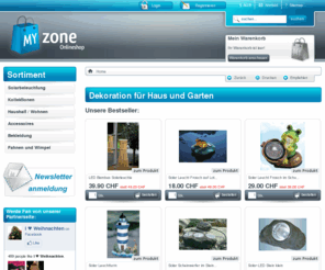 myzone.ch: Dekoration für Haus und Garten.
MyZone - Ihr Online-Shop für Produkte aus dem alltäglichen Gebrauch
