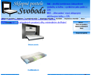 sklopne-postele.eu: Sklopné postele, sklápěcí postele, matrace, lamelové rošty, atypický nábytek, postele s ůložným prostorem, sedací soupravy
Sklopné postele, sklápěcí postele, matrace, lamelové rošty, atypický nábytek, postele s ůložným prostorem, sedací soupravy.