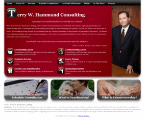 terryhammond.net: Terry W. Hammond Consulting - Supporting Good Guardianship and Conservatorship Across America
Welcome to Terry W. Hammond Consulting, where families and professionals can confidentially seek assistance regarding guardianship and conservatorship issues.