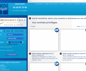 immobilier-seclin.com:  L'immobilier à  Seclin, c'est Laforêt (59113)Agence ImmobiliÃ¨re Laforet Immobilier Seclin Agence Immobilière Laforet Immobilier 
Spécialiste de l'immobilier à Seclin et dans les alentours, notre agence vous propose une grande quantité de produits adaptés à votre budget. L'agence immobilière Laforet Immobilier Seclin vous propose ses annonces immobilières sur les villes de 