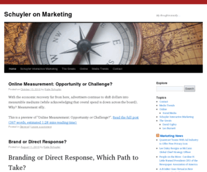 schuyleronmarketing.com: Schuyler on Marketing | My thoughts exactly…
SchuylerOnMarketing features marketing trends, discussions and information about all things marketing with a digital focus. Readers can also find the latest online marketing and media news.