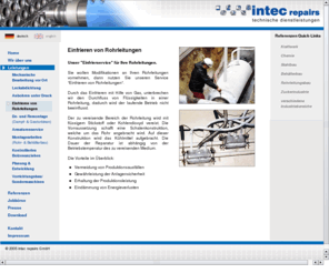 einfrierarbeiten.com: Einfrieren von Rohrleitungen bei der intec repairs GmbH
Unser Einfrierservice fr ihre Rohrleitungen. Sie wollen Modifikationen und Instandsetzungen an ihren Rohrleitungen vornehmen? Dann nutzen Sie unseren Service Einfrieren von Rohrleitungen. Die Dauer der Reparatur ist abhngig von der Betriebstemperatur des zu vereisenden Mediums.