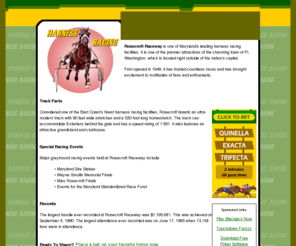 rosecroftraceway.info: Rosecroft Raceway Harness Racing
Rosecroft Raceway information for harness racing enthusiasts.  Useful information about this Maryland racetrack including track facts, features and records.