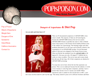 popispoison.com: The Dangers of Aspartame
Pop is Poison