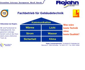 rojahn.net: Willkommen bei Rohjahn Versorgungstechnik
Rojahn Versorgungstechnik - Ihr innovativer Handwerksbetrieb aus Holzminden