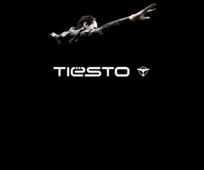 tiesto.ws: Tiesto
Music is my Life. Tiesto is my God!
