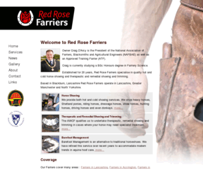 rrfarriers.co.uk: Red Rose Farriers | Farriers in Lancashire | Therapeutic, Remedial Shoeing | Barefoot Management | Lancashire, Greater Manchester and North Yorkshire
Established for 20 years, Red Rose Farriers offer farrier services in Lancashire, Greater Manchester and North Yorkshire