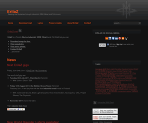 erilaz.net: ErilaZ | Industrial, EBM, Metal and Folk band. Free mp3 downloads.
Industrial, EBM and Metal music combined in one. ErilaZ is a one man band by the former Kuroshio Current guitarist, ErilaZ.