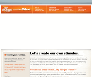 fromwoetowhoa.com: From Woe to Whoa | Brought to you by First Independent Bank of Nevada
Let’s kick-start our economy. Let’s come up with ideas so good the rest of the world steals them. Let’s do more than just buy local, let’s make Northern Nevada the place where it all started. From Woe to Whoa, brought to you by First Independent Bank of Nevada.