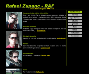 rafaelzupanc-raf.com: Rafael Zupanc - RAF - naslovnica
Rafael Zupanc - RAF
	 - naslovnica