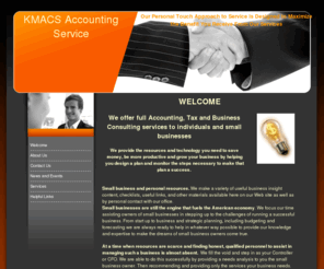 kmacs.com: Accounting Services, KMACS Accounting Service Welcome
KMACS has been providing hands on professional accounting, tax and business planning services to the southeast Tennessee and Northwest Georgia areas since 2000.