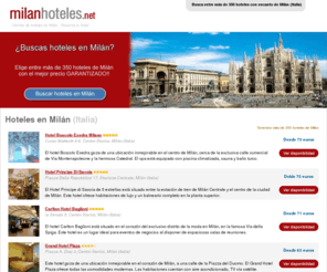 milanhoteles.net: Hoteles en Milán - Ofertas de hoteles - Reservas de hotel en Milán
Selección de más de 350 hoteles de Milán para que puedas reservar tu hotel al mejor precio. Ofertas de hoteles en Milán, Italia, con el mejor precio garantizado. Reserva tu hotel en Milán.