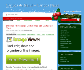 cartoesnatal.org: Cartões de natal - Cartões Natal
Mensagens de Natal - Mensagens Natalinas, Cartões com Mensagens de Feliz Natal, Frases de Natal, Emoticons e Gifs Animados sobre o Natal, Músicas de Natal, Cartões Virtuais com mensagem de Natal, Sites sobre o Natal...