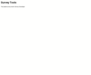 easy-survey.co.uk: Survey Tools
Survey Tools
