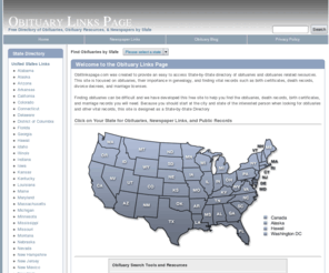 obitlinkspage.com: Free Directory of Obituaries and Obituary Resources by State at Obitlinkspage.com | Obituary Links Page
Free obituary search and directory of obituaries and obituary related resources organized by State.