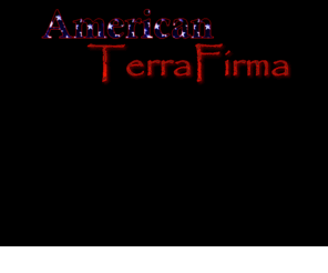 americanterrafirma.net: American TerraFirma
