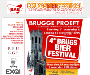 brugsbierfestival.be: Affiche - Brugse Autonome Bierproevers VZW presenteert: Brugs Bier Festival
Brugse Autonome Bierproevers VZW presenteert: Brugs Bier Festival in De Halletoren op de Markt te Brugge op 15/09/2007 en 16/09/2007