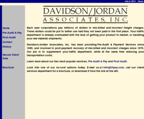 frtpay.com: Davidson/Jordan Associates
Davidson/Jordan Associates, Inc. Each year corporations pay millions of dollars in incorrectly billed freight charges.