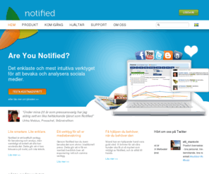 notified.com: Bevakning sociala medier - omvärldsbevakning - Notified
Notified hjälper organisationer att bevaka sociala och redaktionella medier, analysera publicitet och trender