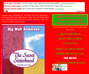 secretsisterhood.com: The Secret Sisterhood by Big Walt Anderson
The secret sisterhood by Big Walt Anderson