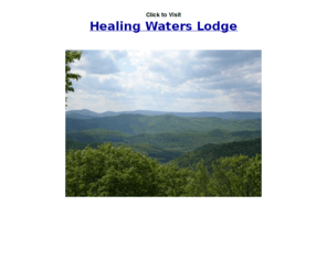 healingwaterslodge.net: Healing Waters Lodge
healing, retreat, meditation, wholeness, wellness