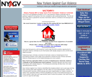 nyagv.org: New Yorkers Against Gun Violence
New Yorkers Against Gun Violence (NYAGV) works to reduce gun violence through advocacy and education designed to encourage action, influence public opinion and lead to policy change.