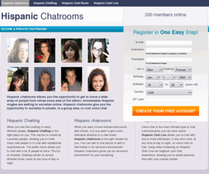 hispanicchatrooms.net: Hispanic chatrooms | Create a Free Hispanic Chat Account
Hispanic chatrooms is your opportunity to meet and chat with interesting people, like yourself. Register today at Hispanic chatrooms for a variety of chat possibilities.