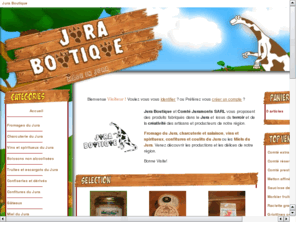 jura-shop.com: Jura Boutique, gastronomie et vins du Jura
Boutique de vente de produits de l'artisanat du Jura, jouets en bois, gastronomie, vin du Jura