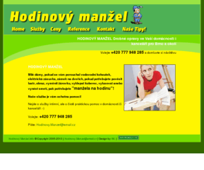 hodinovy-manzel.info: Hodinový manžel pro Brno a okolí - drobné opravy ve Vaší domácnosti nebo kanceláři!
Description here