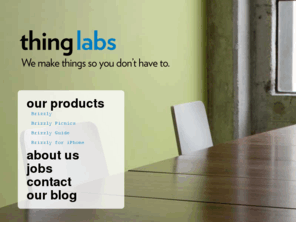 thinglabsinc.com: Thing Labs
Thing Labs, Inc. - We make things so you don't have to.