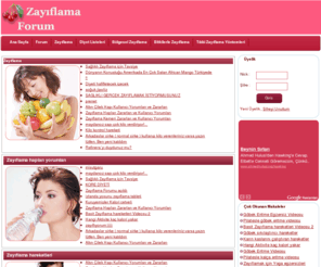 zayiflamaforum.com: Zayıflama Forum
Zayıflamak isteyenler ve diyet uygulayanların buluşma mekanı, Zayıflamayı başaranların deneyimlerini paylaşın