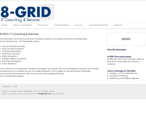 8-grid.org: 8-GRID IT Consulting & Services GmbH
8-GRID konzipiert, gestaltet und realisiert innovative IT Lösungen in Österreich