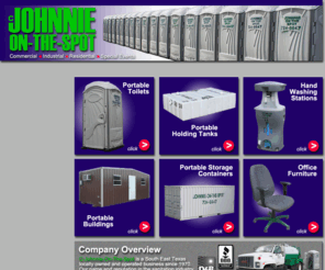 portabletoiletsforrent.com: Portable Toilets For Rent, Beaumont Texas, Port Arthur Texas, Nederland Texas, Orange Texas, Winnie Texas, High Island Texas, Gilchrist Texas, Port Bolivar Texas
Serving South East Texas C-Jonnie-On-The-Spot Rents Portable Toilets, Portable Holding Tanks,  Portable Buildings, Portable Storage Containers, and Office Furniture
