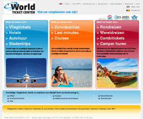 worldticketcenter.nl: Goedkope Reizen bij World Ticket Center: goedkoopste lastminute reizen, vakantie boeken, aanbieding vakanties, goedkope vliegtickets
Goedkope Reizen bij World Ticket Center: vergelijk goedkope vliegtickets, goedkoopste lastminute reizen, vakantie boeken, aanbieding vakanties. Overzicht van vliegtickets, hotels, stedentrips, autoverhuur en verre reizen