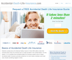 accidental-death-life-insurance.com: Accidental Death Life Insurance
Information on accidental death and dismemberment life insurance.