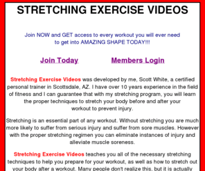 stretchingexercisevideos.com: Stretching Exercise Videos
Stretching Exercise Videos | Learn how to stretch by the top exercise stretching expert