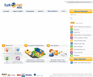 turknetadsl.com: TurkNet ADSL - 6 ay Boyunca 9,99TL/ay!
TurkNet Hızlı ADSL - 6 ay Boyunca 9,99TL/ay! : Online ADSL Başvuru ile hemen evinize TurkNet Hızlı ADSL internet erişimi sağlayın. ADSL Kota Sorgularma ve ADSL Fatura sorgulama. ADSL Kampanyalarımızda, Hediye ADSL Modem, 24 ay indirimli Sınırsız ADSL, Ücretsiz Kurulum, ve 7/24 ADSL Destek Hattımız mevcuttur.
