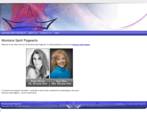 montanaspiritpageants.com: Montana Spirit Pageants
Montana Spirit Pageants
Welcome to the online home for the Montana Spirit Pageants.  An official preliminary event to the American Spirit Pageant.

