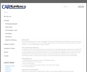 carkupplung.net: carkupplung.de - Die Kompetenzwerkstatt beim Nachrüsten von Anhängerkupplungen
Der Spezialist beim Nachrüsten einer Anhängerkupplung sowie beim Kauf einer Dachbox, eines Dachträger oder eines Fahrradträgers. Infos unter www.carkupplung.de