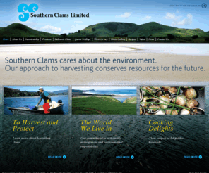 nzclams.com: Southern Clams Limited - New Zealand
Southern Clams is a thriving New Zealand seafood fishery that harvests in Otago coastal waters. Southern Clams is recognised as a pioneer in environmental responsibility in the clam fishery industry.